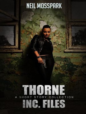 cover image of The Thorne Inc. Files